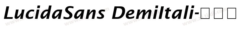 LucidaSans DemiItali字体转换